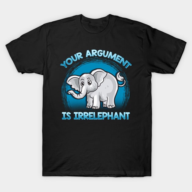 Funny Elephant Gift Idea T-Shirt by phoxydesign